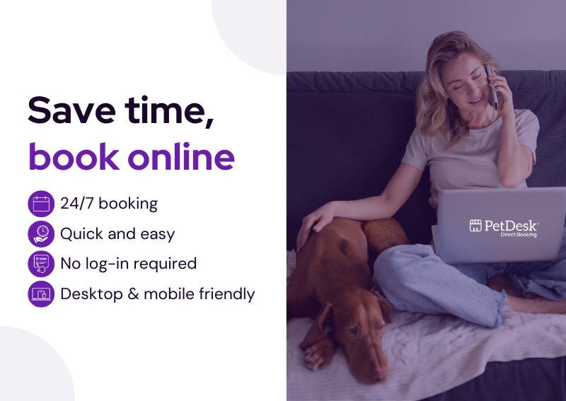 Carousel Slide 2: Save time and book online with Vetstoria!